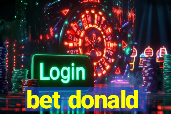 bet donald