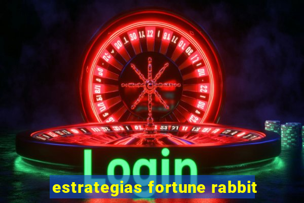 estrategias fortune rabbit