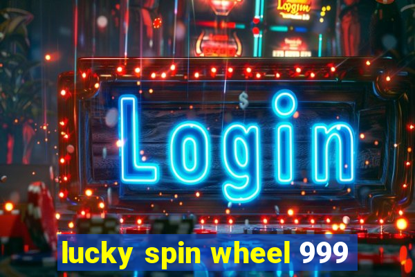 lucky spin wheel 999