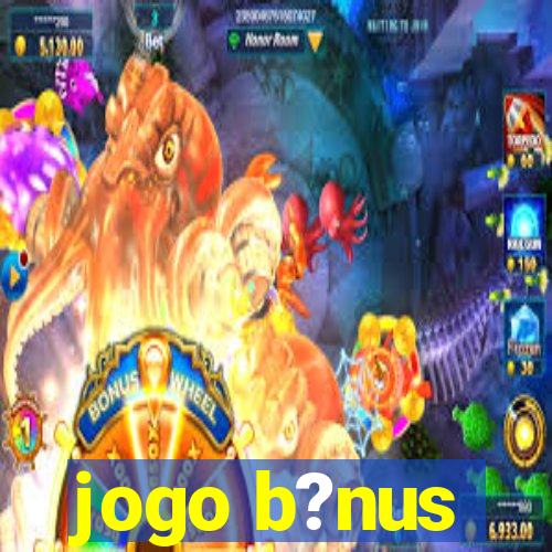 jogo b?nus