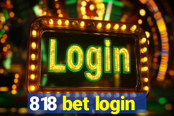 818 bet login