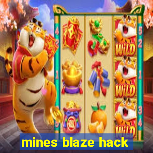 mines blaze hack