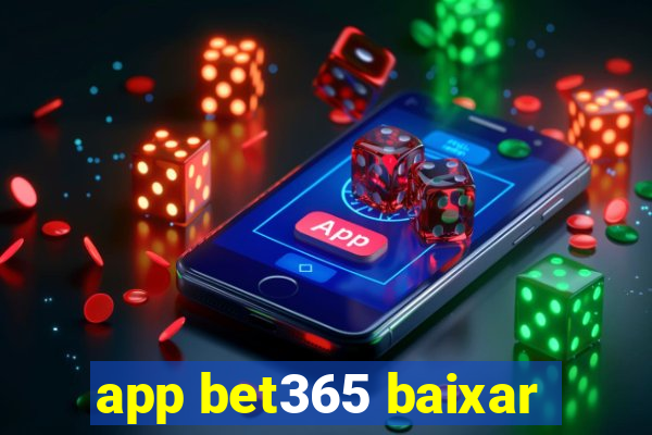 app bet365 baixar