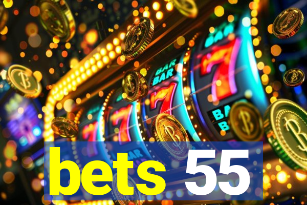 bets 55