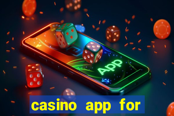 casino app for real money