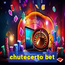 chutecerto bet