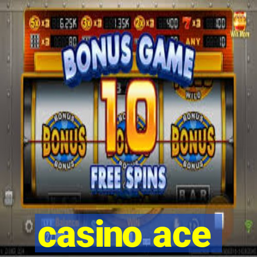 casino ace