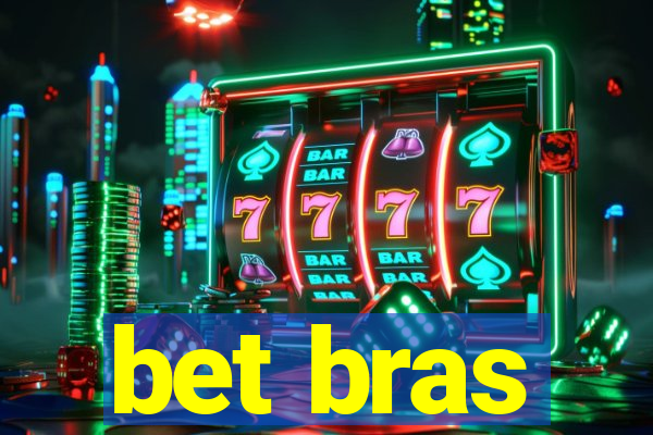 bet bras