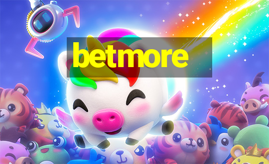 betmore