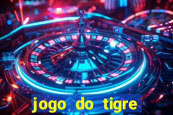 jogo do tigre deposito minimo 1 real