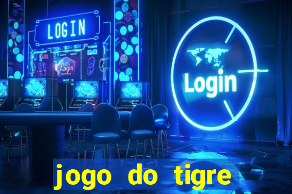 jogo do tigre deposito minimo 1 real