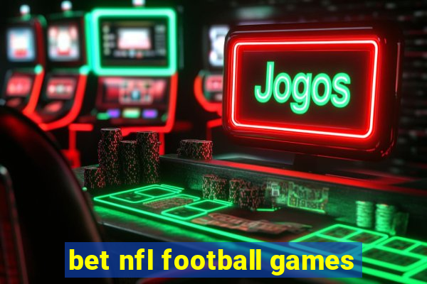 bet nfl football games