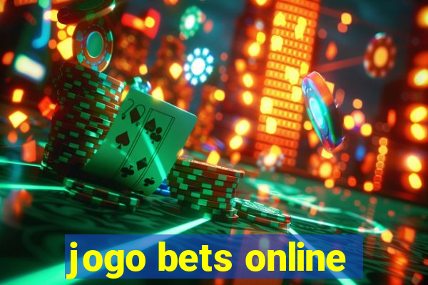 jogo bets online