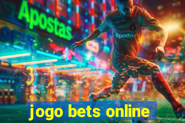 jogo bets online