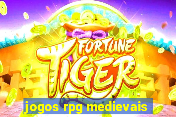 jogos rpg medievais