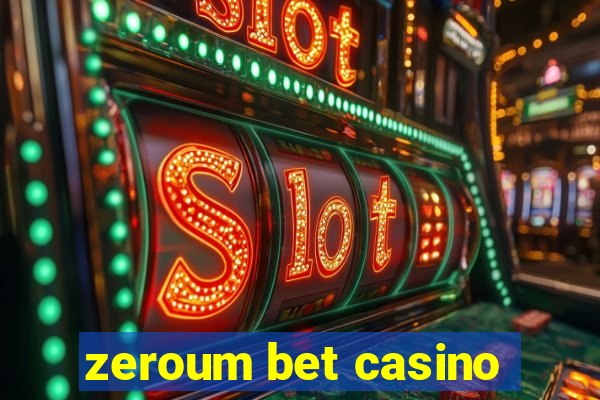 zeroum bet casino