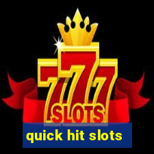 quick hit slots