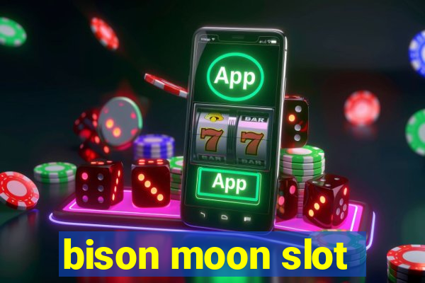 bison moon slot