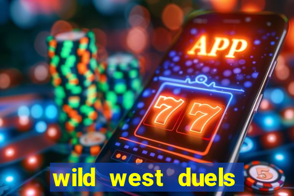 wild west duels como jogar