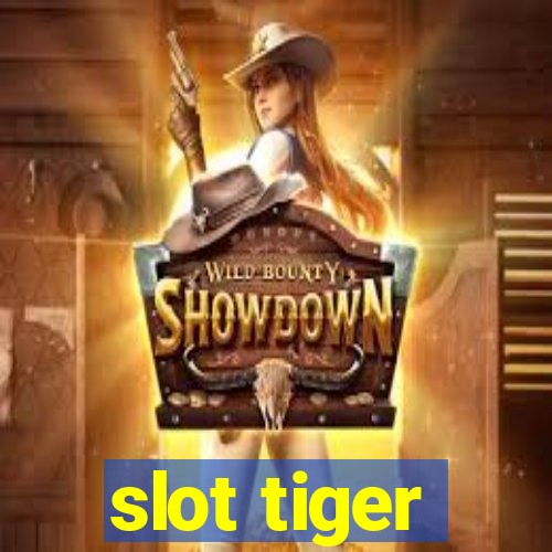 slot tiger