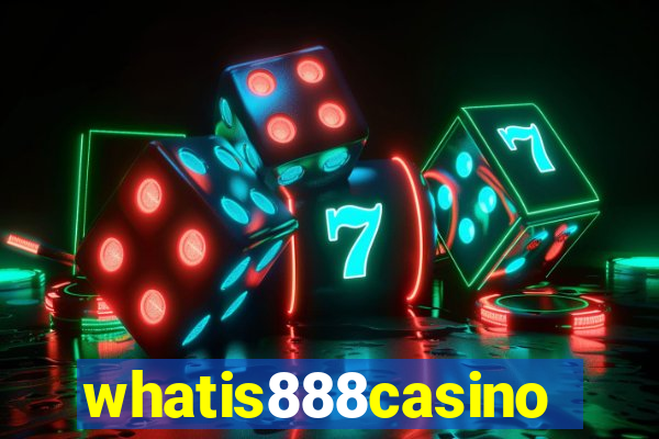 whatis888casino