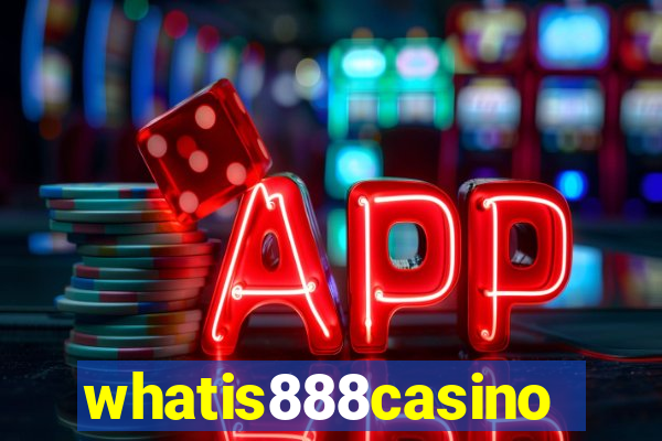 whatis888casino