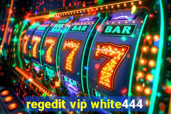 regedit vip white444