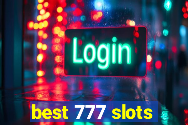 best 777 slots