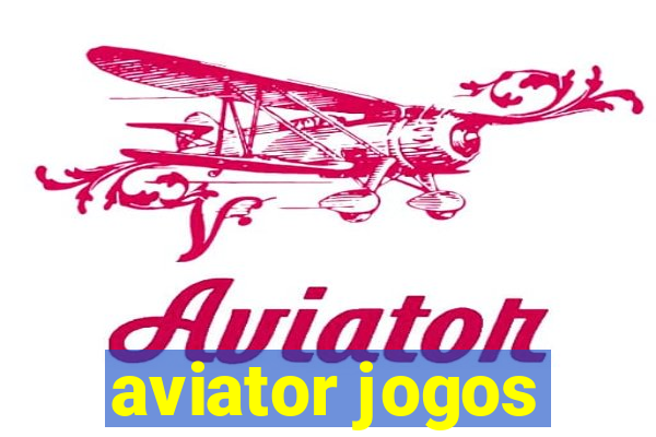 aviator jogos