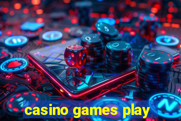 casino games play