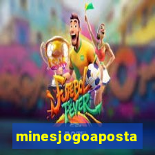 minesjogoaposta