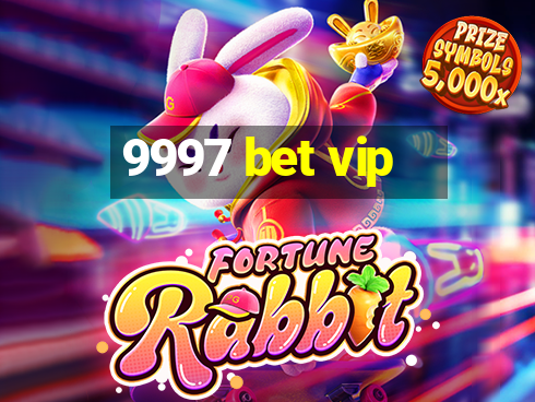 9997 bet vip