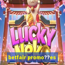 betfair promo??es