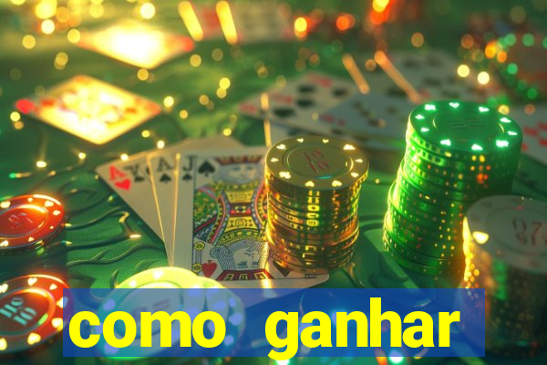 como ganhar dinheiro nos jogos de cassino