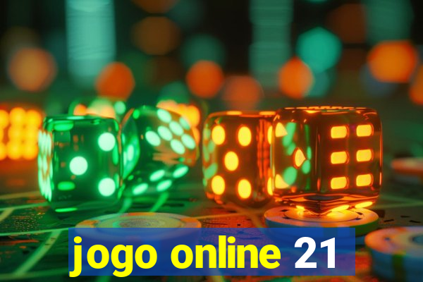 jogo online 21