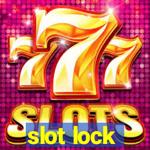 slot lock