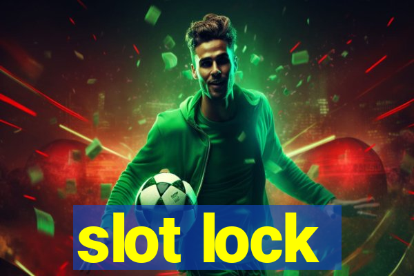 slot lock