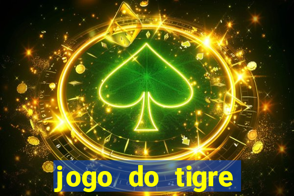 jogo do tigre online é confiável