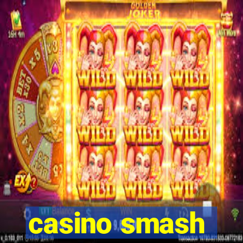 casino smash