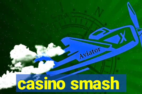 casino smash