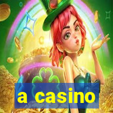 a casino