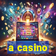 a casino