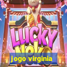 jogo virginia