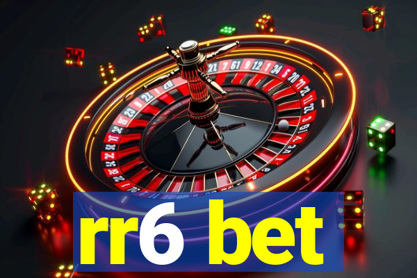 rr6 bet