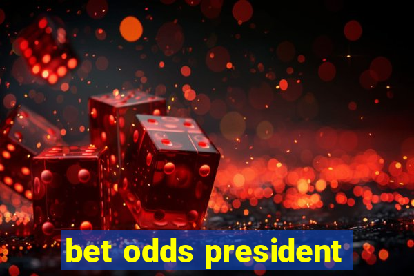 bet odds president