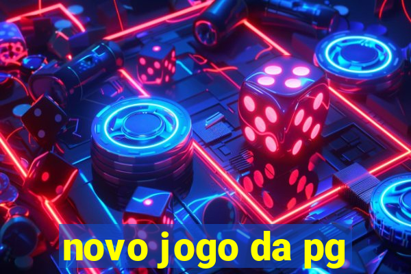 novo jogo da pg