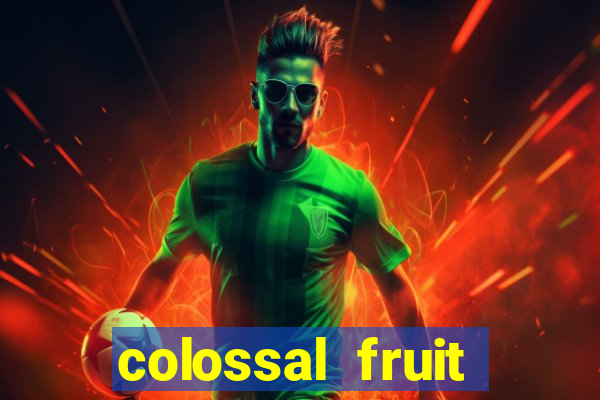 colossal fruit smash slot