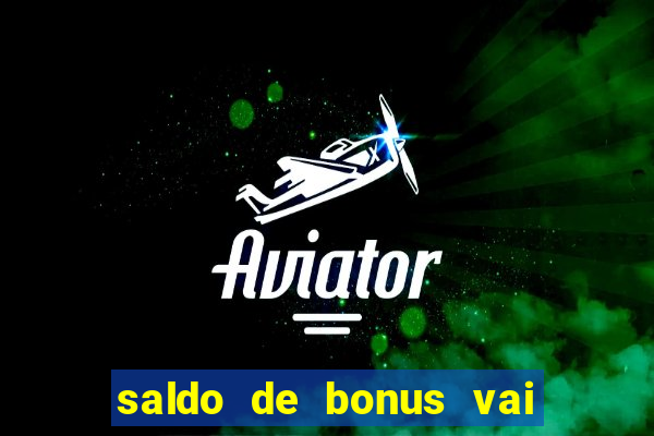 saldo de bonus vai de bet