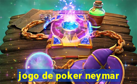 jogo de poker neymar