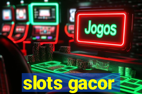 slots gacor